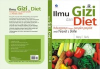 Ilmu Gizi dan Diet ; Hubungannya dengan penyakit-penyakit untuk perawat dan dokter