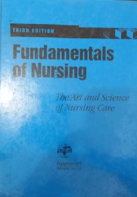 Image of Fundamental of Nursing ; The Art and Science of Nursing Care