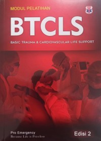 Image of MOdul Pelatihan BTCLS ; Basic Trauma & Cardiovascular Life Support edisi 2